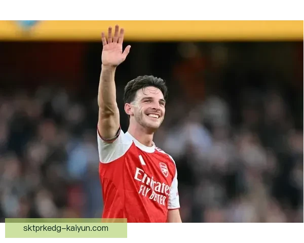 赖斯与队友表现稳健，持续提升球队竞技状态